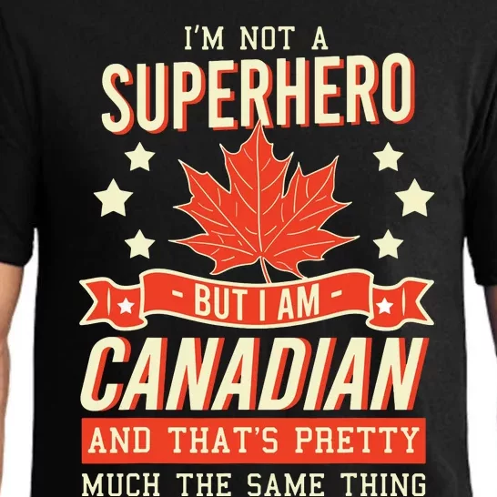 Canadian Canada Citizen Flag Superhero Power Eh Pajama Set