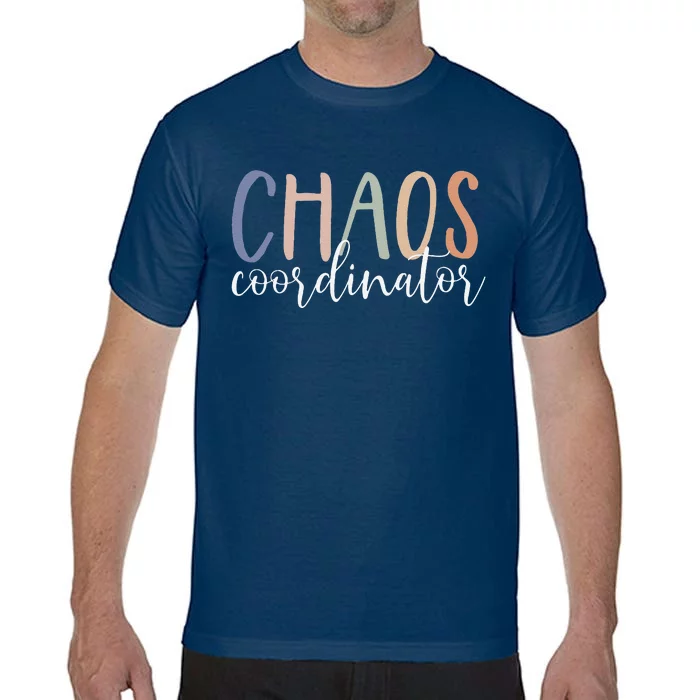 Chaos Coordinator Comfort Colors T-Shirt