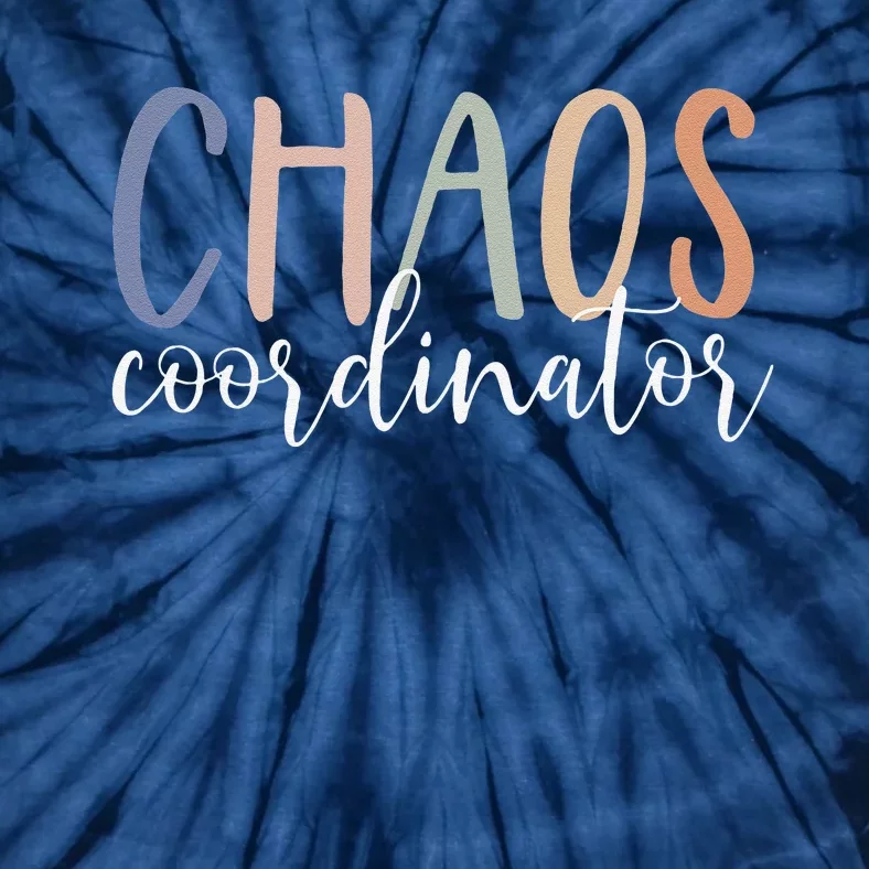 Chaos Coordinator Tie-Dye T-Shirt