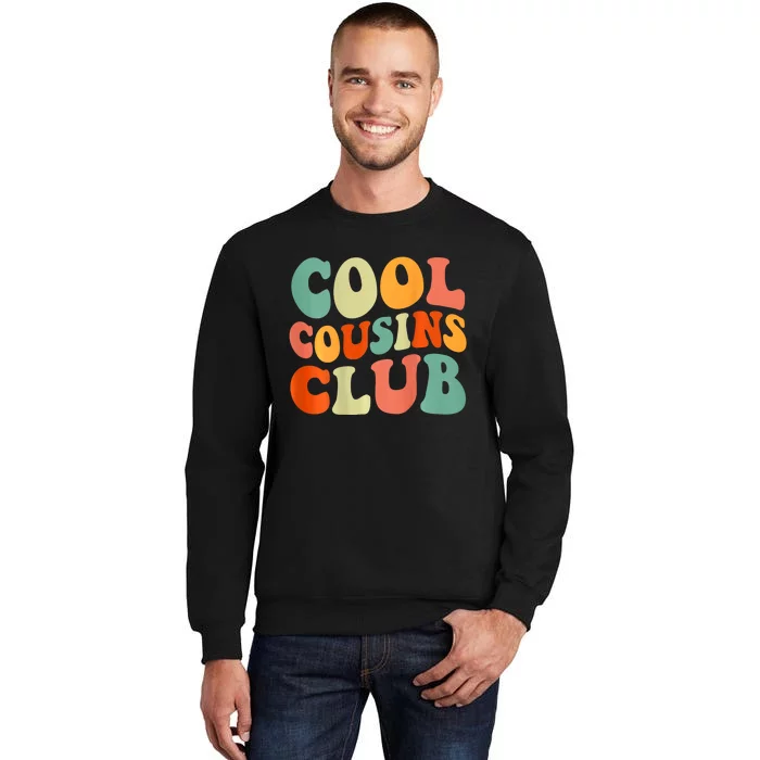 Cool Cousin Club Retro Cousin Matching Family Crew Tall Sweatshirt