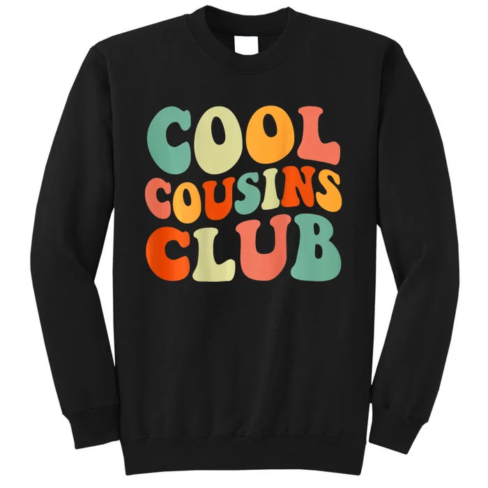 Cool Cousin Club Retro Cousin Matching Family Crew Tall Sweatshirt