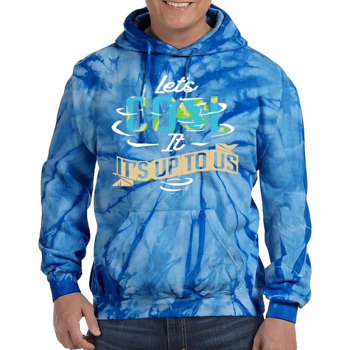 Climate Change Cool Gift Tie Dye Hoodie