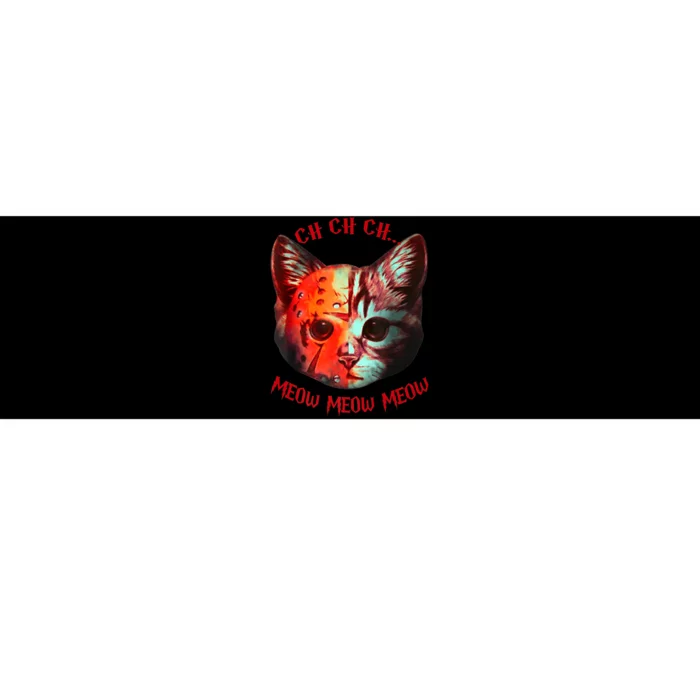 Ch Ch Ch Meow Meow Halloween Scary Cat Bumper Sticker