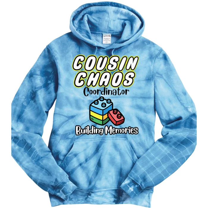 Cousin Chaos Coordinator Building Memories Tie Dye Hoodie