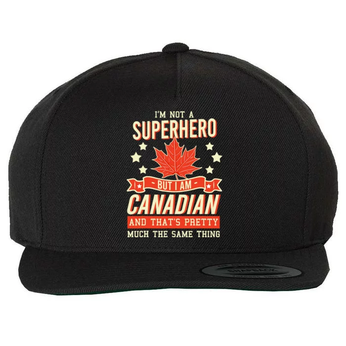 Canadian Canada Citizen Flag Superhero Power Eh Wool Snapback Cap