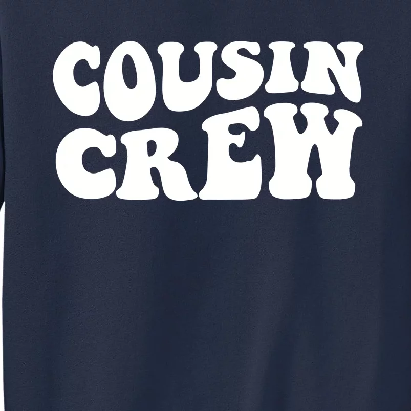 Cousin Crew Sweatshirt