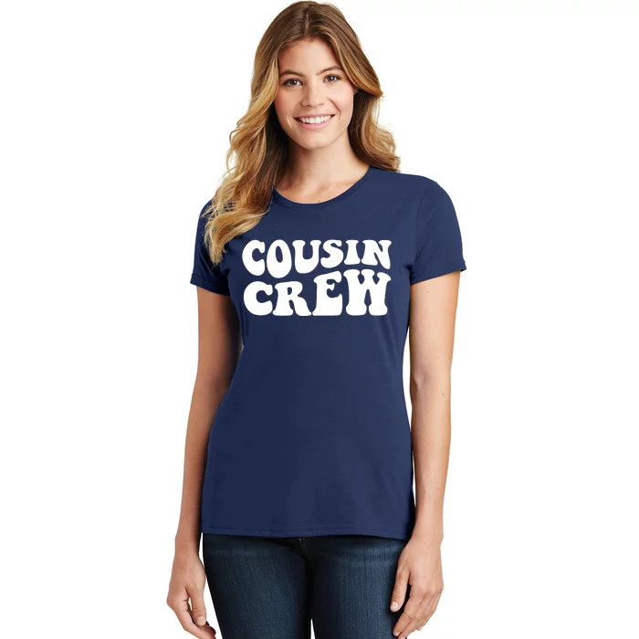 Cousin Crew Women's T-Shirt