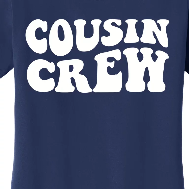 Cousin Crew Women's T-Shirt