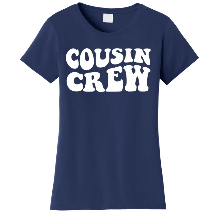 Cousin Crew Women's T-Shirt