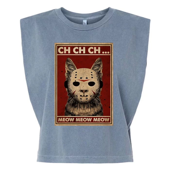 Ch Ch Ch Meow Meow Scary Halloween Cat Horror Slasher Movie Garment-Dyed Women's Muscle Tee