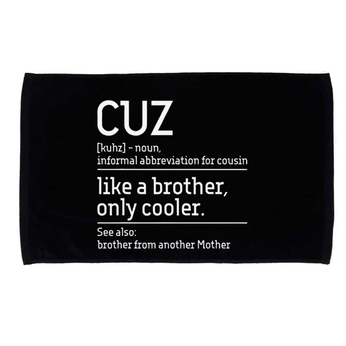 Cuz Cousin Cousins Matching Family Member Childhood Microfiber Hand Towel