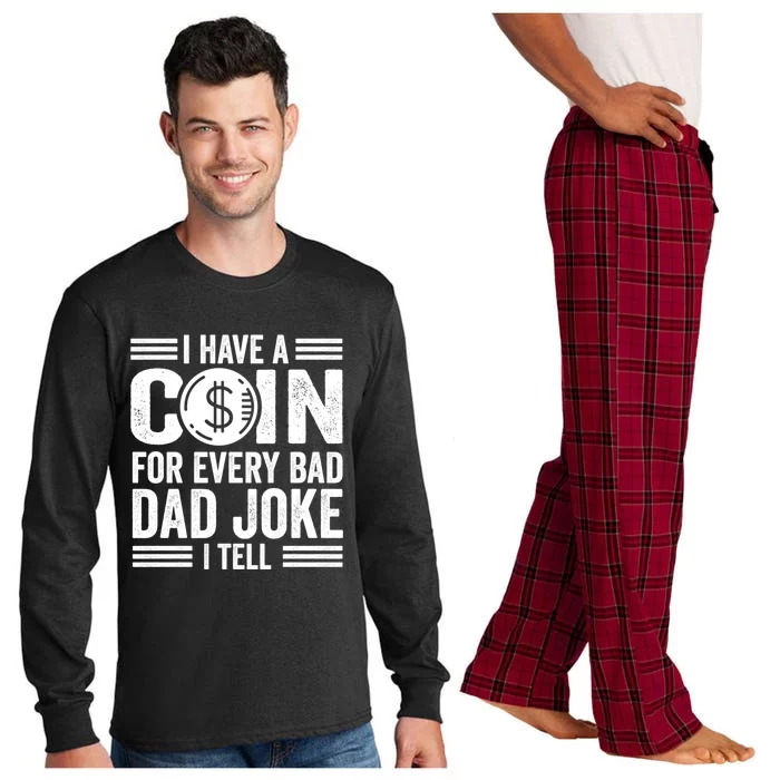 Coin Collector Dad Numismatics Bad Joke Gift Long Sleeve Pajama Set