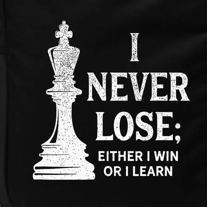 Classic Chess Design I Never Lose I Either Win Or Learn Impact Tech Backpack