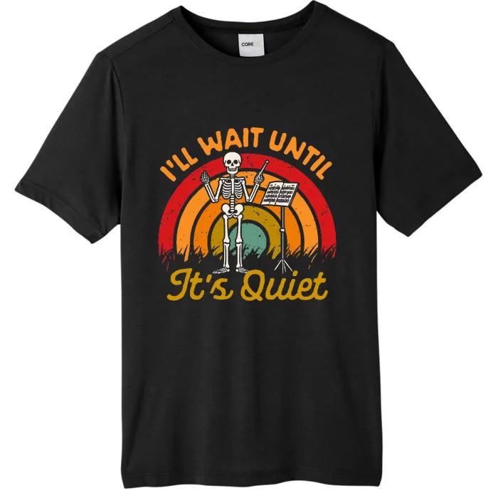 Conductor Choir Director Music ILl Wait Until ItS Quiet ChromaSoft Performance T-Shirt