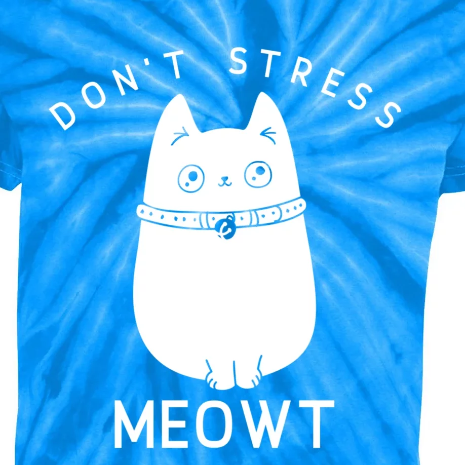 Cute Cat Don’t Stress Meowt Great Gift Kids Tie-Dye T-Shirt