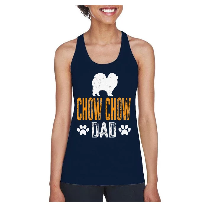 Chow Chow Dad Gift Dog Daddy Chow Chow Father Day Gift Women's Racerback Tank