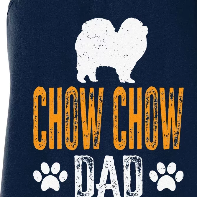 Chow Chow Dad Gift Dog Daddy Chow Chow Father Day Gift Women's Racerback Tank