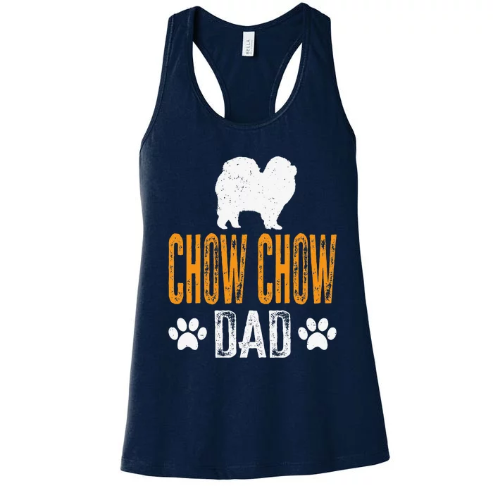 Chow Chow Dad Gift Dog Daddy Chow Chow Father Day Gift Women's Racerback Tank