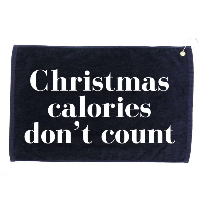 Christmas Calories Dont Count Funny Grommeted Golf Towel