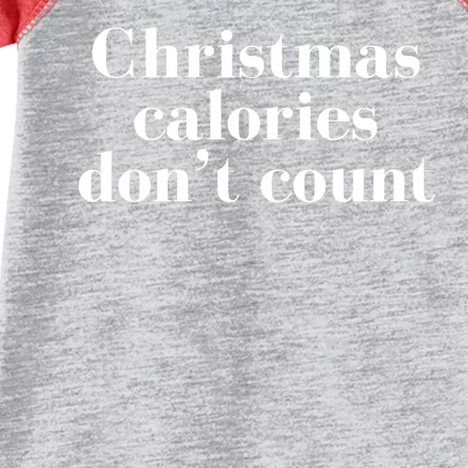 Christmas Calories Dont Count Funny Infant Baby Jersey Bodysuit