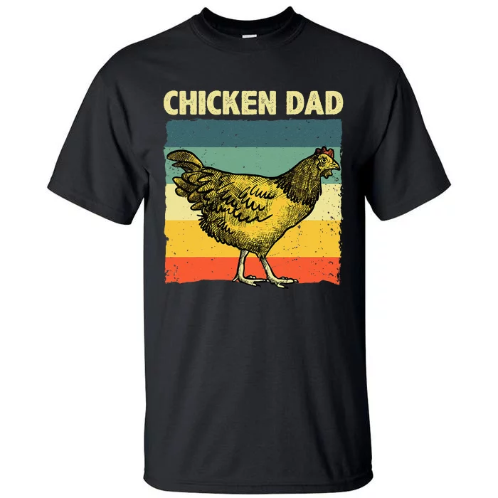 Cool Chicken Dad For Men Father Hen Chicken Farmer Whisperer Tall T-Shirt