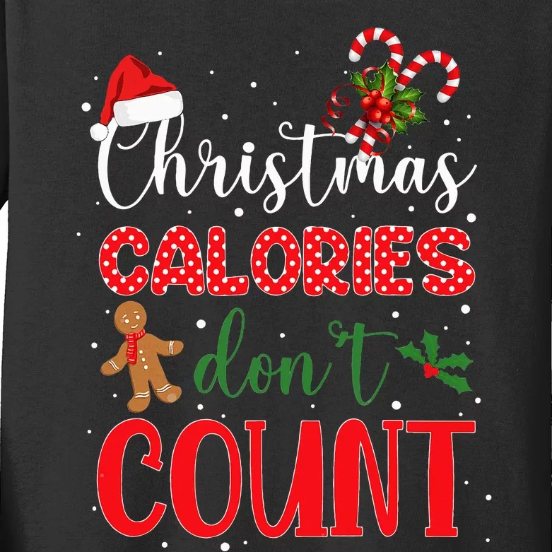 Christmas Calories Dont Count I Funny Christmas Kids Long Sleeve Shirt