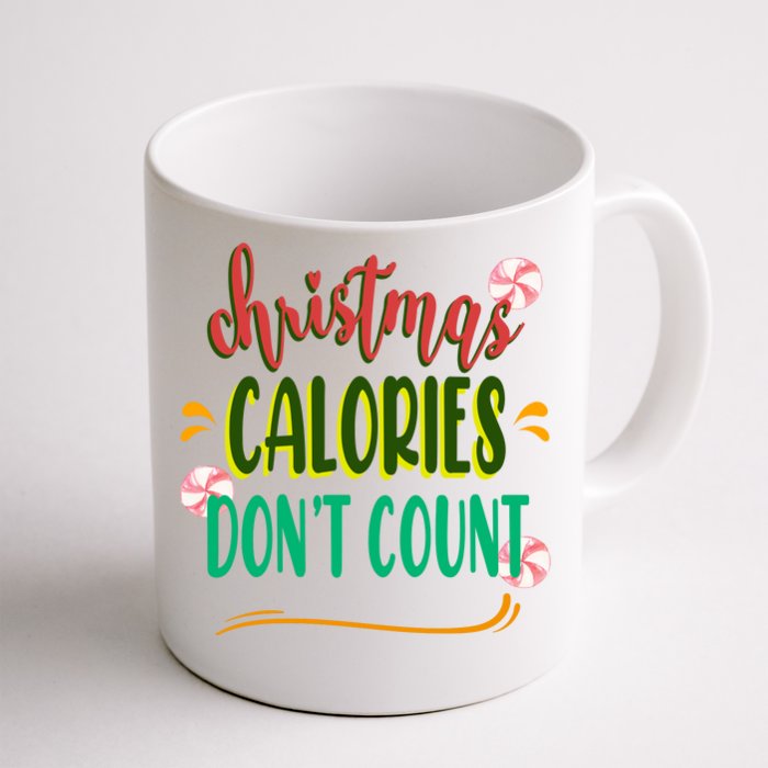 Christmas Calories Dont Count Funny Front & Back Coffee Mug