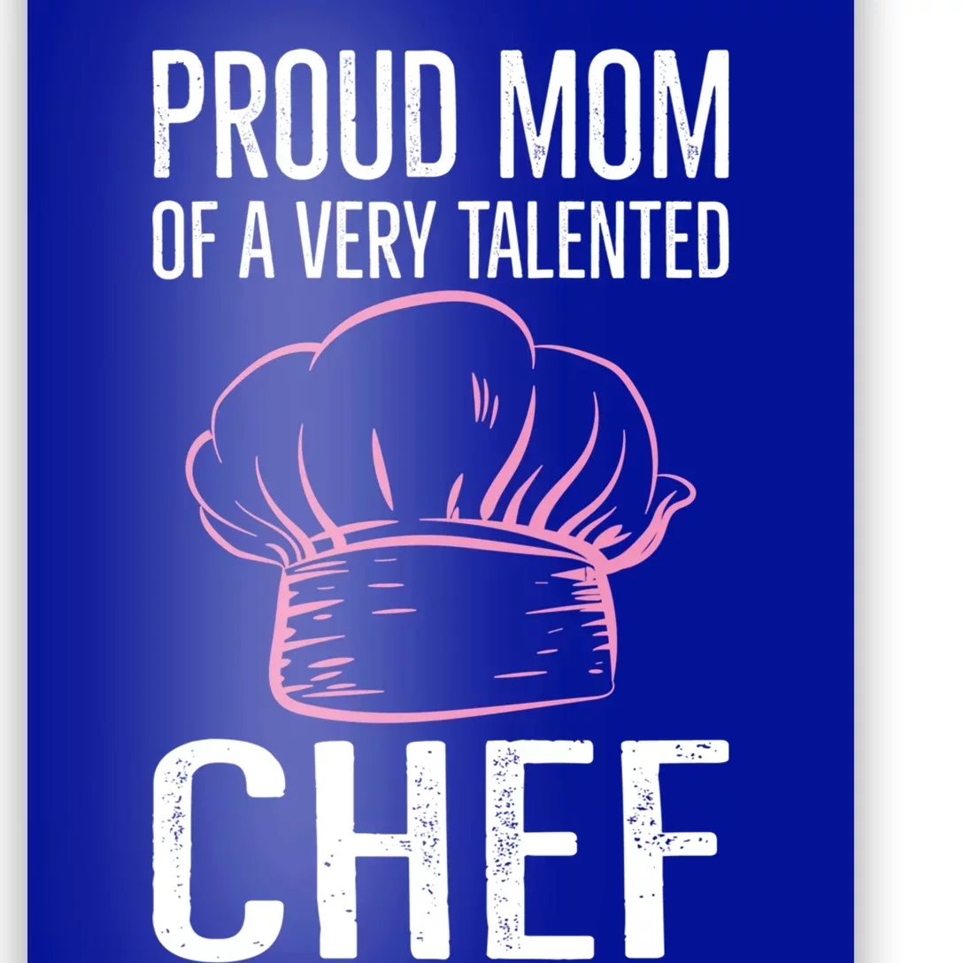 Culinary Chef Design Mom Of A Kitchen Chef Gift Poster