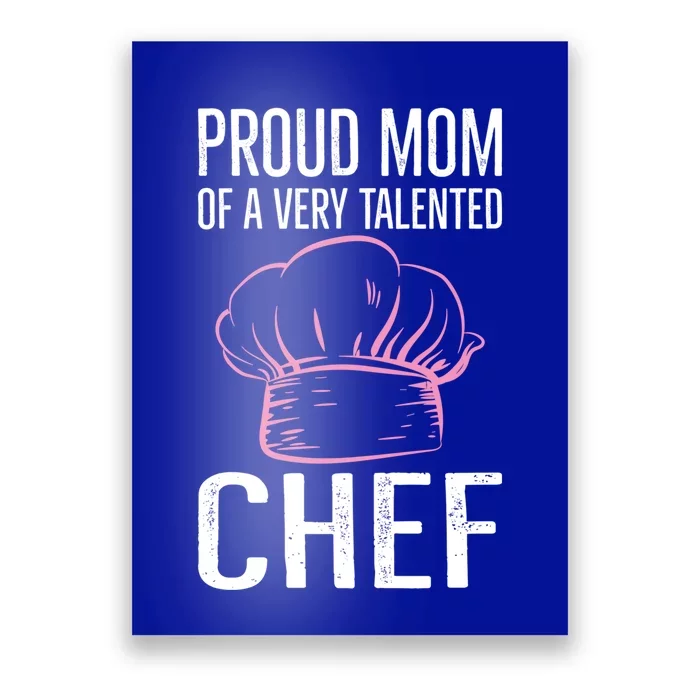 Culinary Chef Design Mom Of A Kitchen Chef Gift Poster