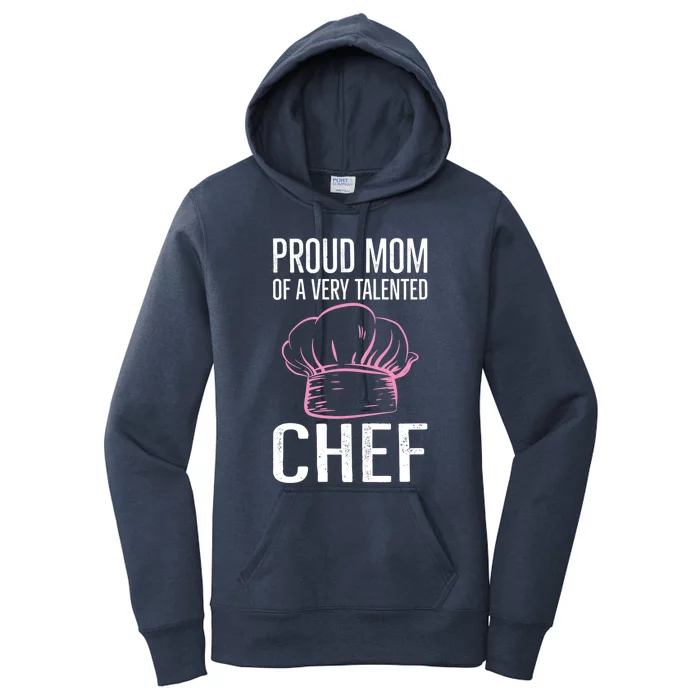 Culinary Chef Design Mom Of A Kitchen Chef Gift Women's Pullover Hoodie