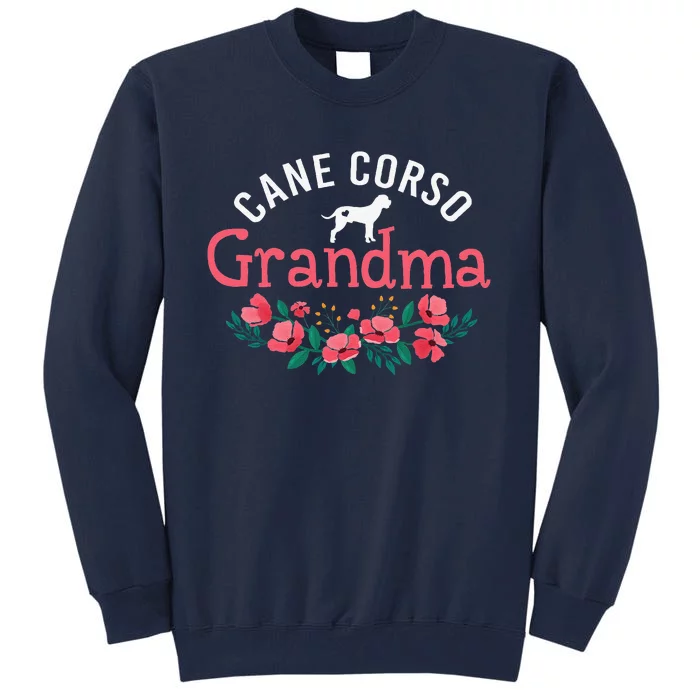 Cane Corso Dog Gifts For Grandma Funny Dog Lovers Christmas Tall Sweatshirt