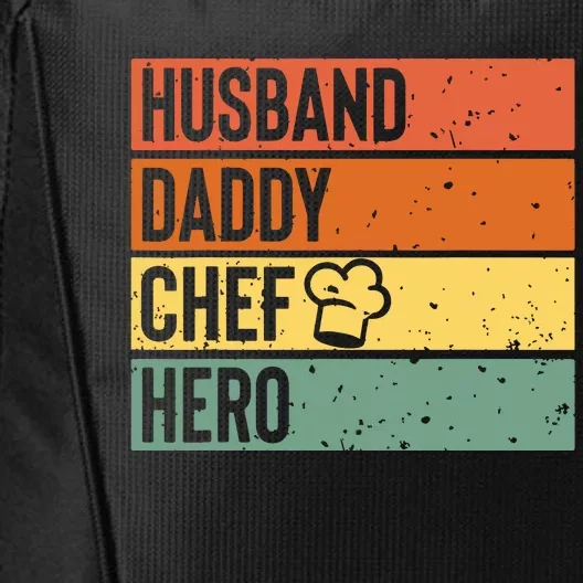 Chef Cook Dad Husband Daddy Hero Fathers Day Gift Tee City Backpack