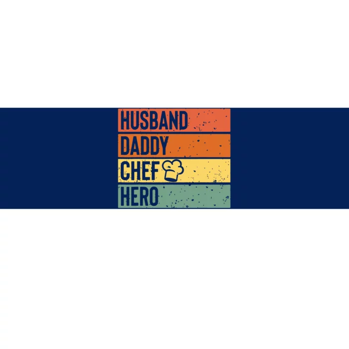 Chef Cook Dad Husband Daddy Hero Fathers Day Gift Tee Bumper Sticker