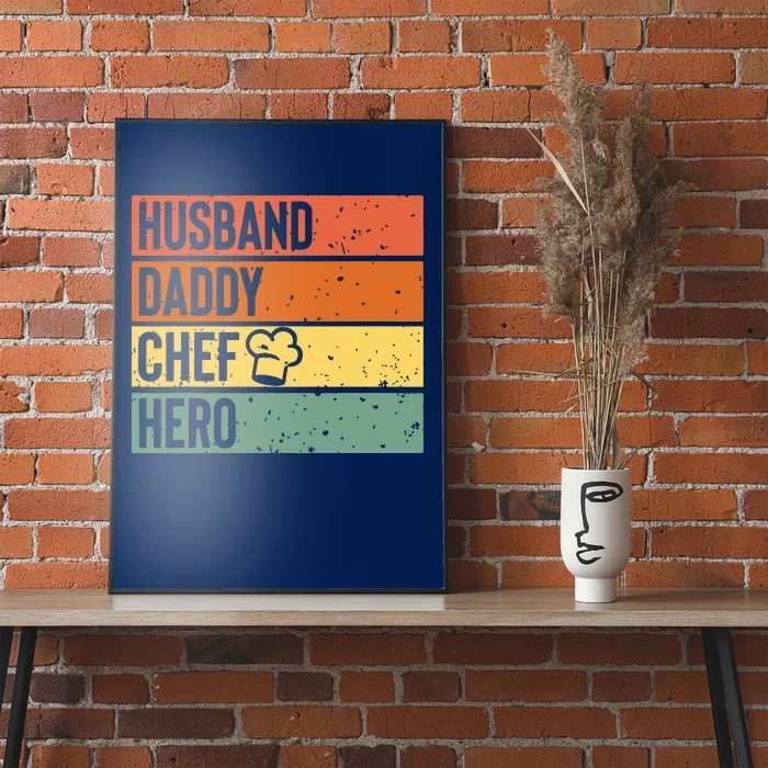 Chef Cook Dad Husband Daddy Hero Fathers Day Gift Tee Poster