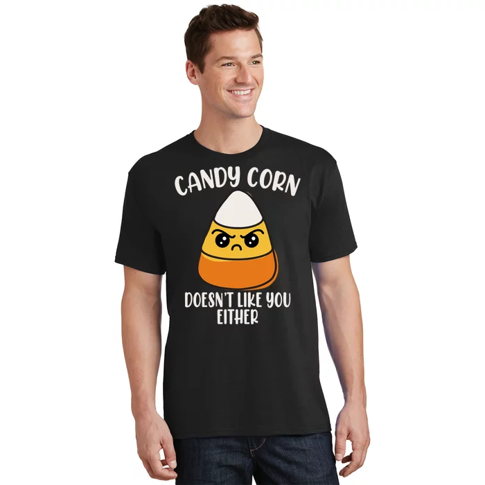 Candy Corn Doesnt Like You Either Funny Halloween T-Shirt