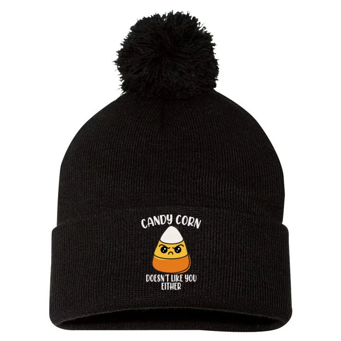 Candy Corn Doesnt Like You Either Funny Halloween Pom Pom 12in Knit Beanie