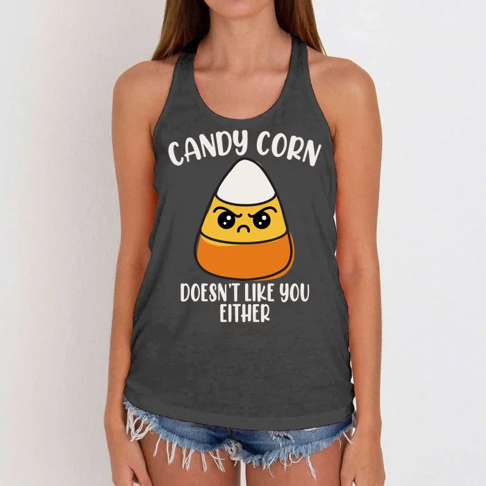 Candy Corn Doesnt Like You Either Funny Halloween Women's Knotted Racerback Tank