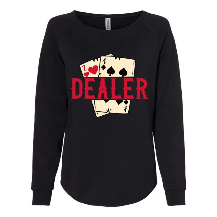 Casino Card Dealer I Poker I Blackjack Womens California Wash Sweatshirt