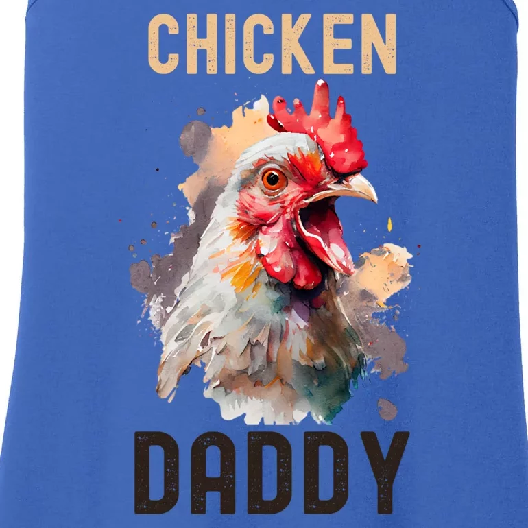 Cool Chicken Daddy Great Gift Chicken Dad Farmer Poultry Gift Ladies Essential Tank