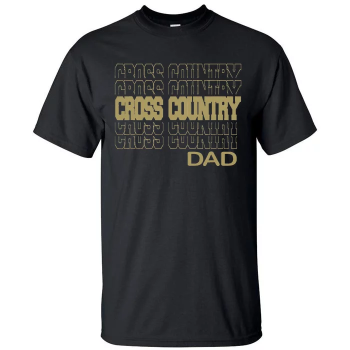 Cross Country Dad In Modern Stacked Lettering Tall T-Shirt