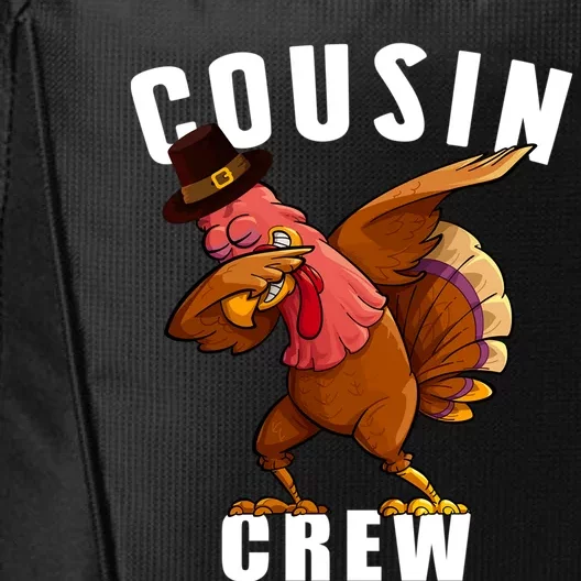 Cousin Crew Dabbing Turkey Thanksgiving Family Matching Great Gift City Backpack