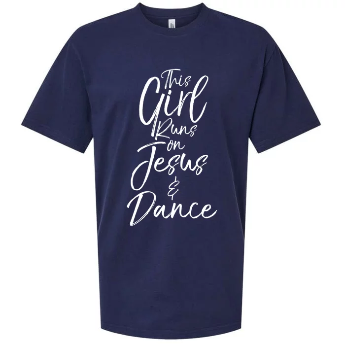 Cute Christian Dancer Gift This Runs On Jesus And Dance Meaningful Gift Sueded Cloud Jersey T-Shirt