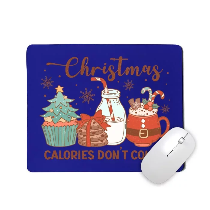 Christmas Calories DonT Count Milk And Cookies Santa Funny Gift Mousepad