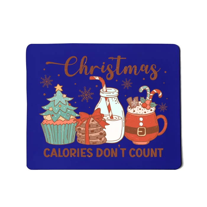 Christmas Calories DonT Count Milk And Cookies Santa Funny Gift Mousepad