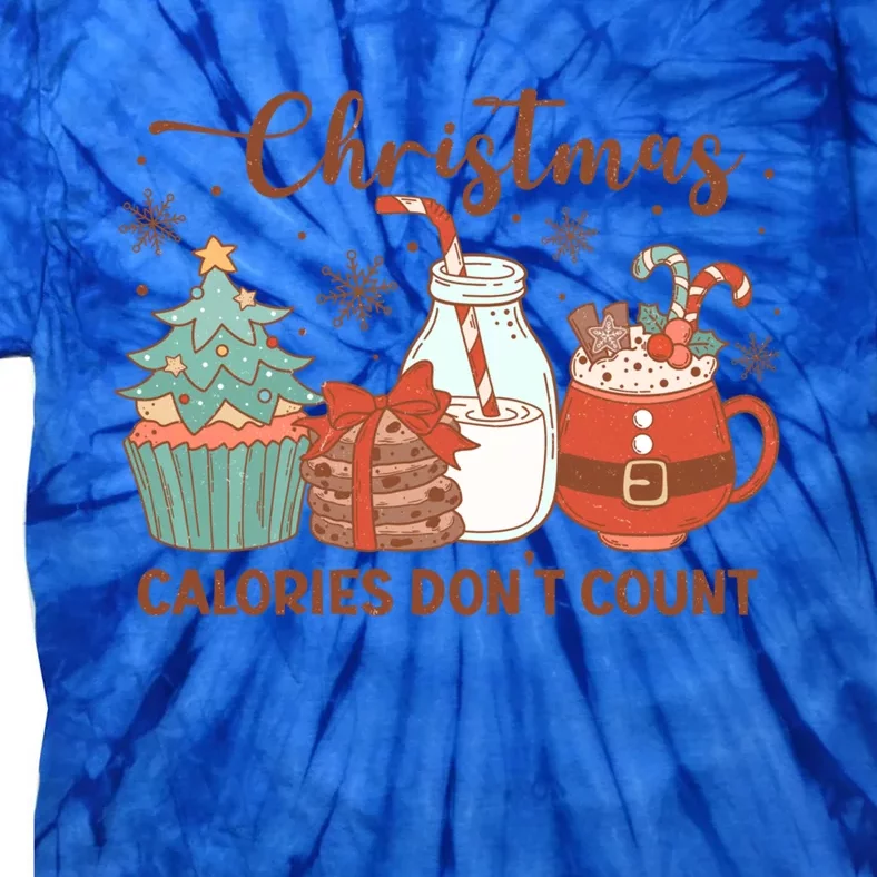 Christmas Calories DonT Count Milk And Cookies Santa Funny Gift Tie-Dye T-Shirt