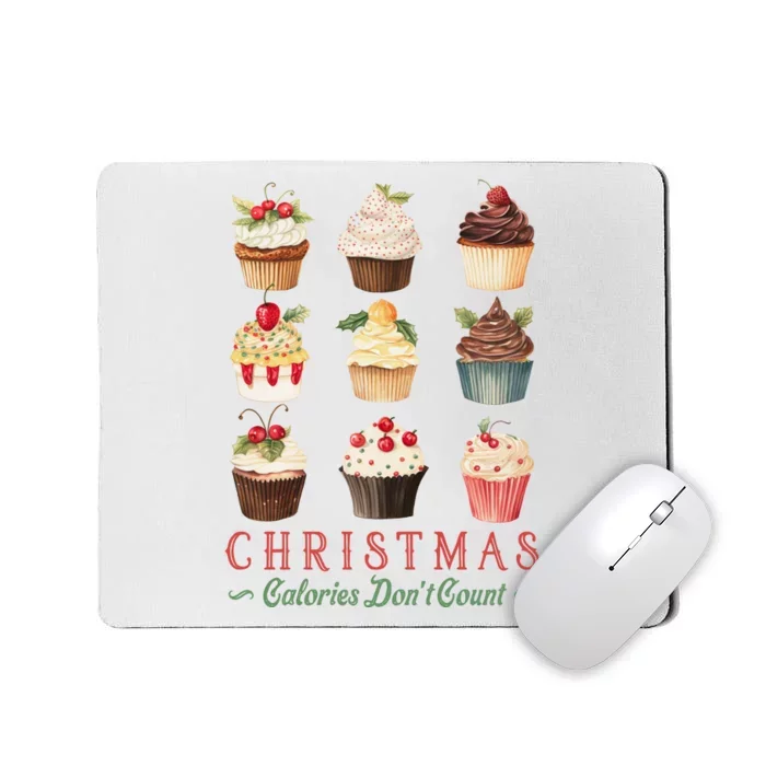 Christmas Calories Dont Count Vintage Cupcakes Mousepad