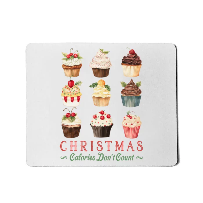 Christmas Calories Dont Count Vintage Cupcakes Mousepad