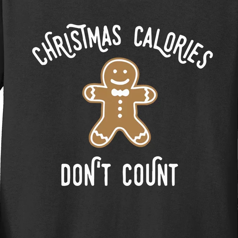 Christmas Calories DonT Count Kids Long Sleeve Shirt