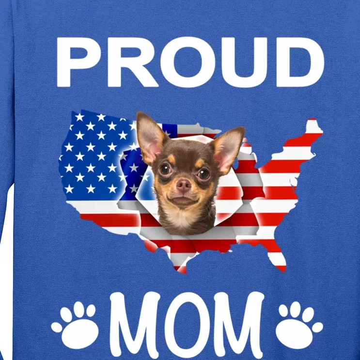 Chihuahua Chihuahua Dog Chihuahua Proud Patriot Mom Meaningful Gift Long Sleeve Shirt