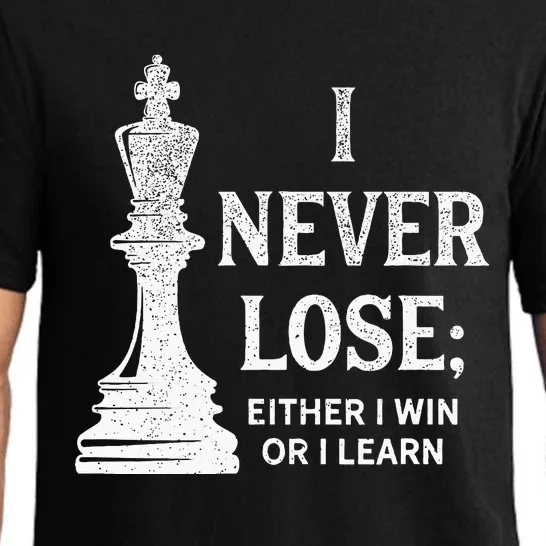 Classic Chess Design I Never Lose; I Either Win Or Learn Pajama Set